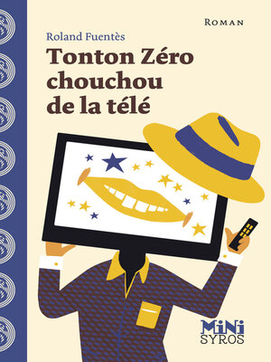 cover image of Tonton Zéro chouchou de la télé